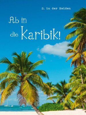 cover image of Ab in die Karibik!